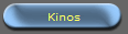 Kinos